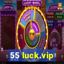 55 luck.vip